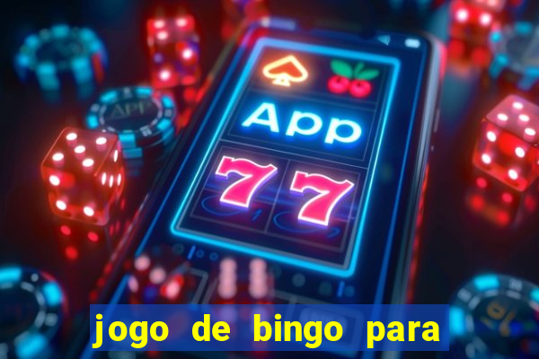 jogo de bingo para ganhar dinheiro de verdade