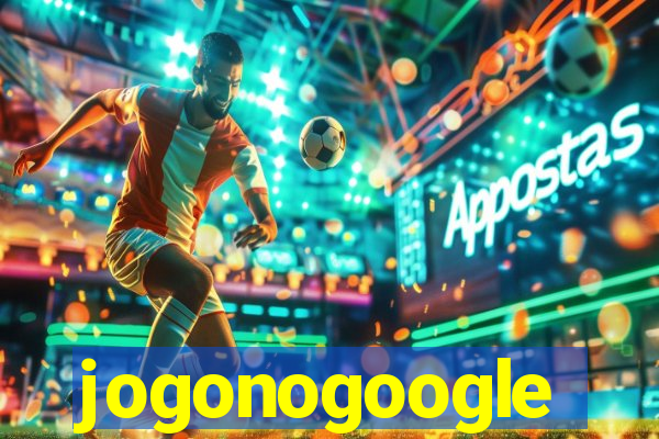 jogonogoogle