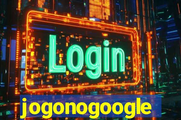 jogonogoogle