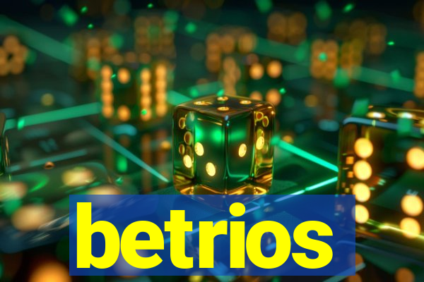 betrios