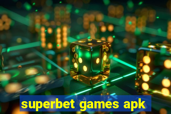 superbet games apk