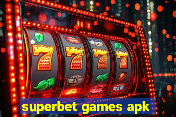 superbet games apk