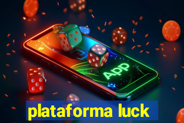 plataforma luck