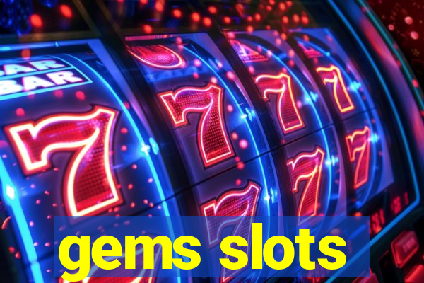 gems slots