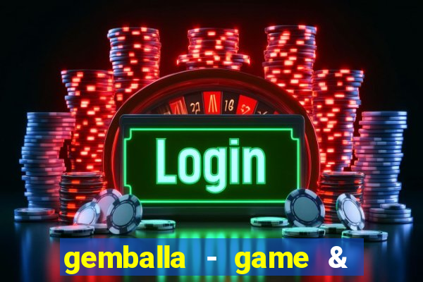 gemballa - game & chat & earn