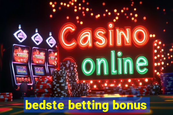 bedste betting bonus