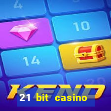 21 bit casino bonus kode