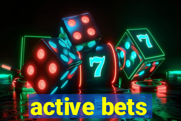 active bets