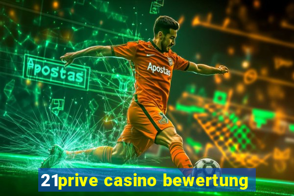 21prive casino bewertung