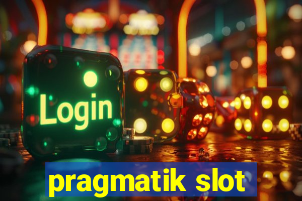 pragmatik slot