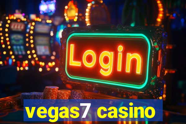 vegas7 casino