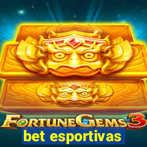 bet esportivas