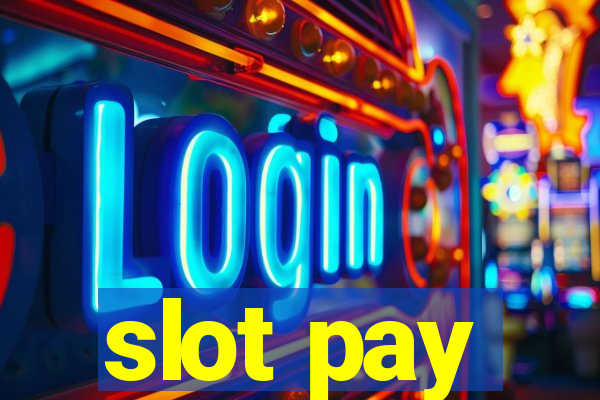 slot pay