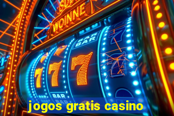 jogos gratis casino