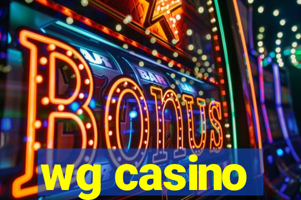 wg casino