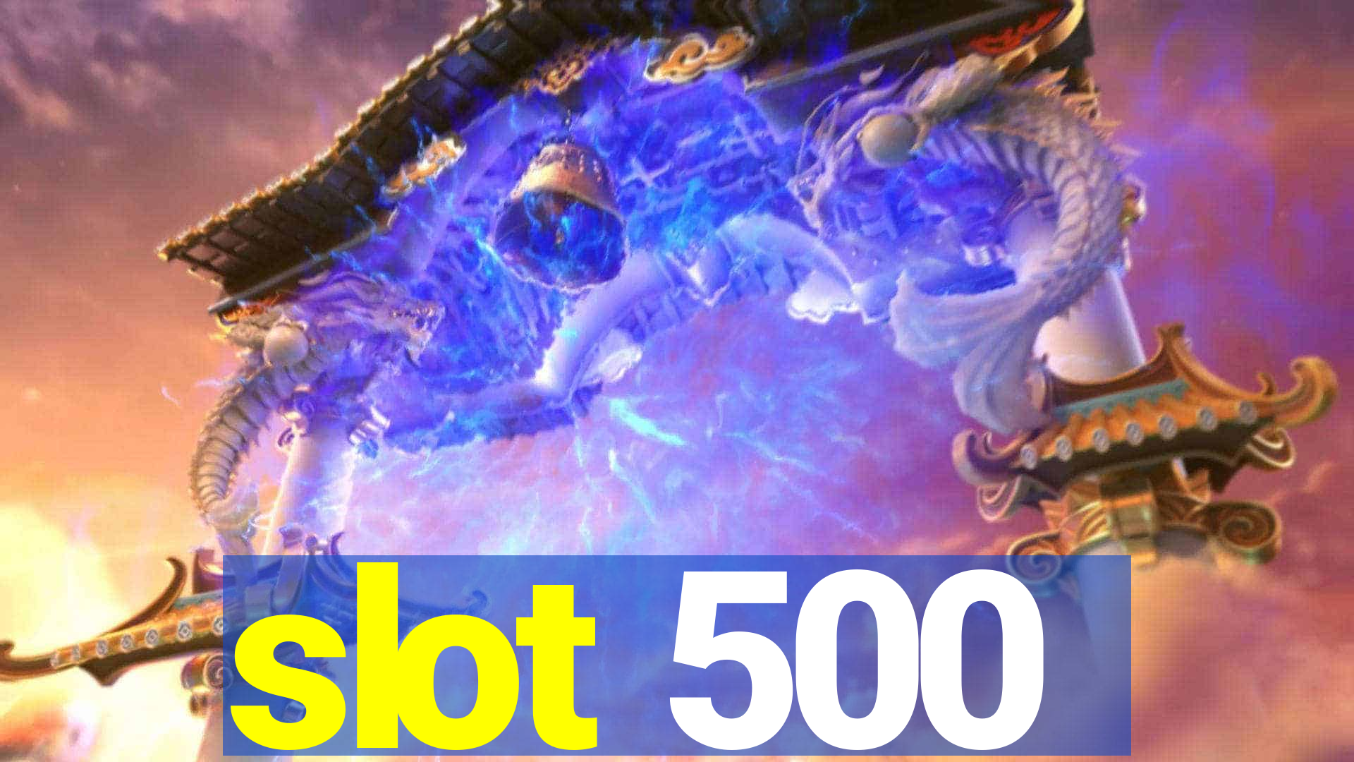 slot 500