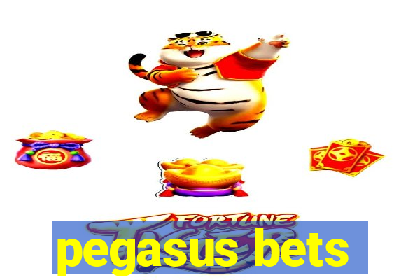 pegasus bets