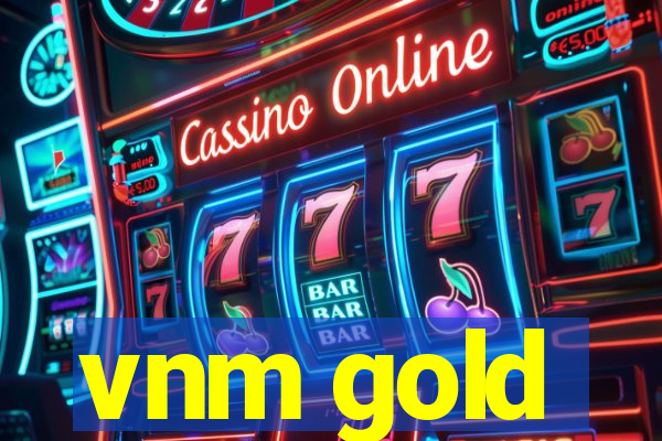 vnm gold