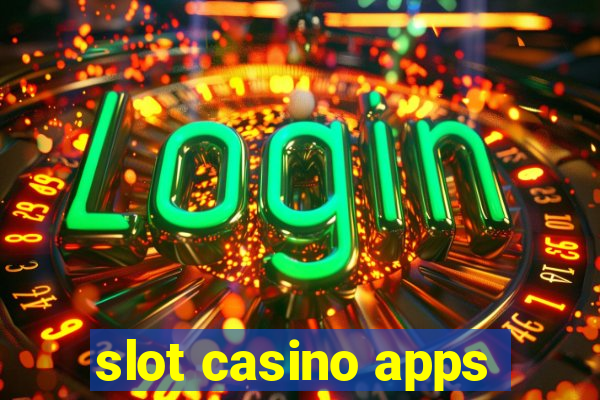 slot casino apps