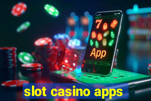 slot casino apps