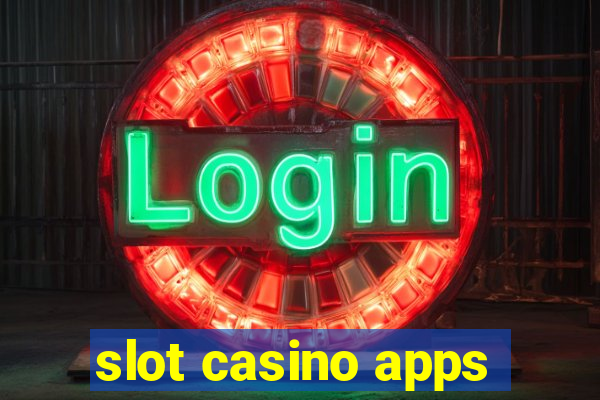 slot casino apps