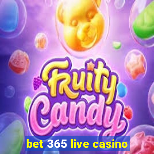 bet 365 live casino