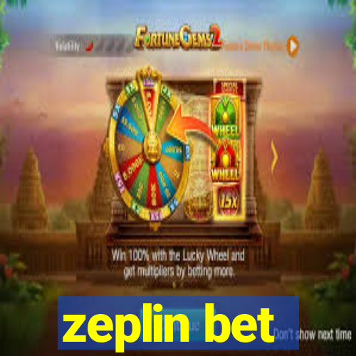 zeplin bet