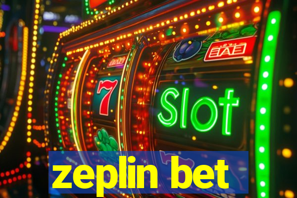 zeplin bet