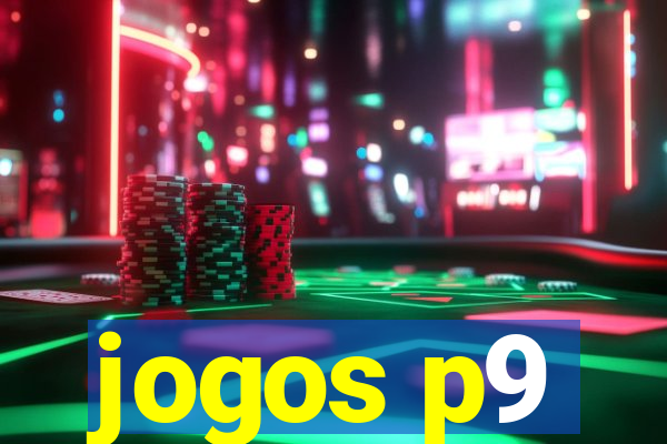 jogos p9