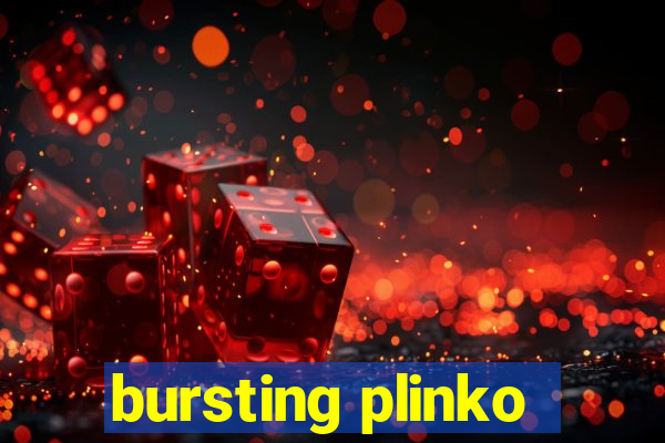 bursting plinko