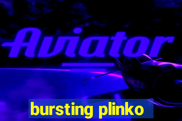 bursting plinko