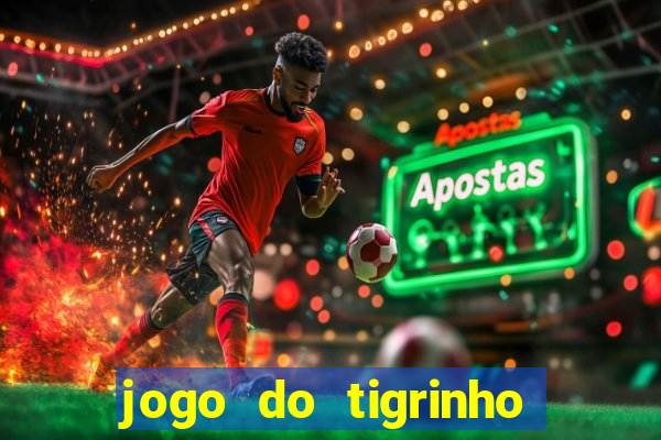 jogo do tigrinho que ganha dinheiro de verdade no pix