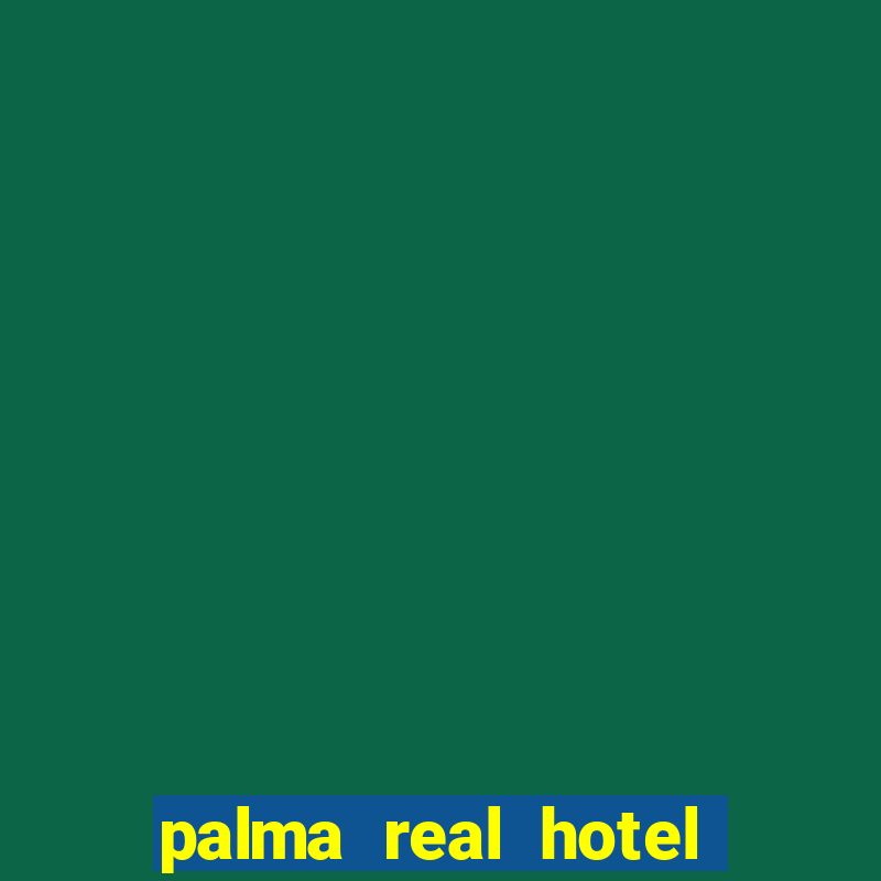 palma real hotel and casino san jose