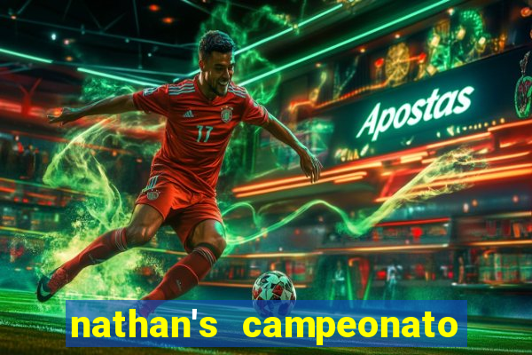 nathan's campeonato 2024 onde assistir