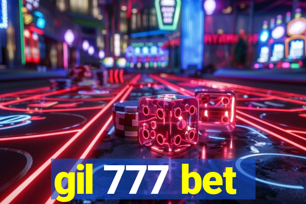 gil 777 bet