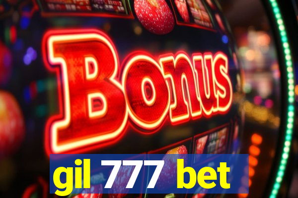 gil 777 bet