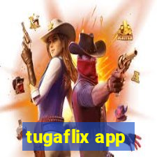 tugaflix app