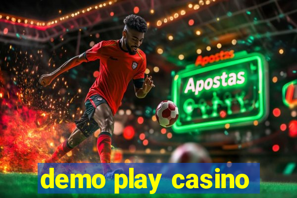 demo play casino