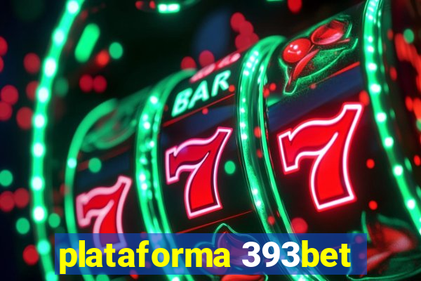 plataforma 393bet