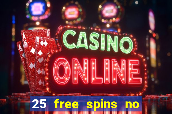 25 free spins no deposit casino uk netbet