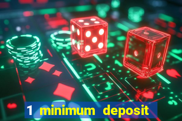 1 minimum deposit casino canada