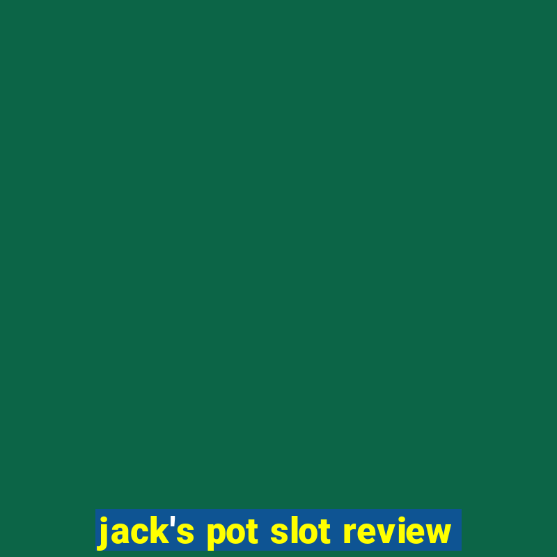 jack's pot slot review