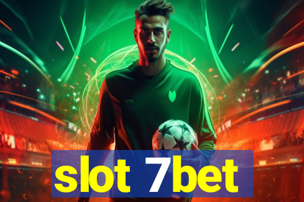 slot 7bet