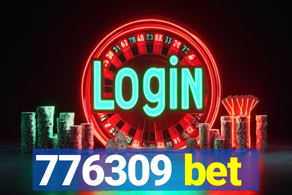 776309 bet