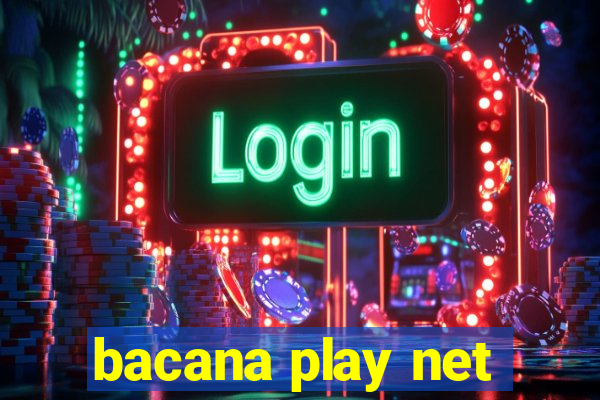 bacana play net