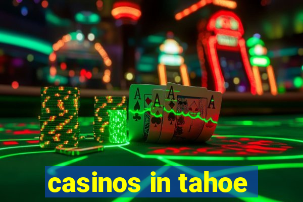 casinos in tahoe