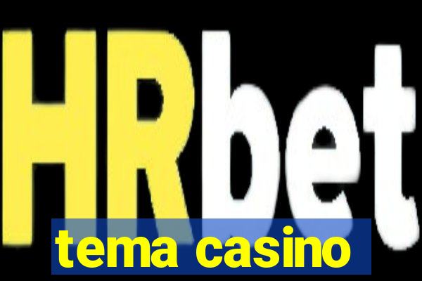 tema casino