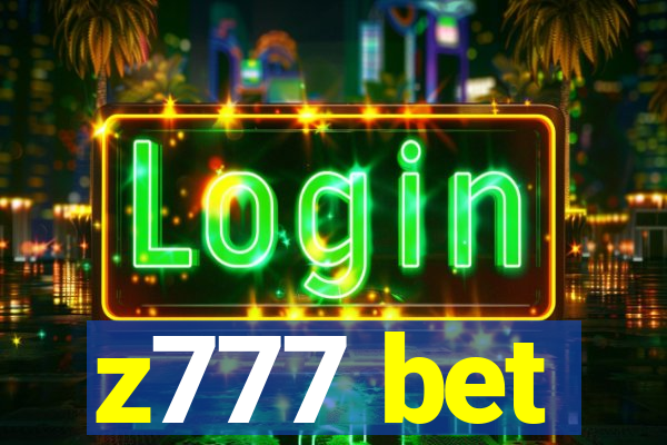 z777 bet