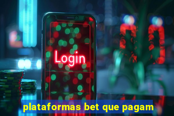 plataformas bet que pagam