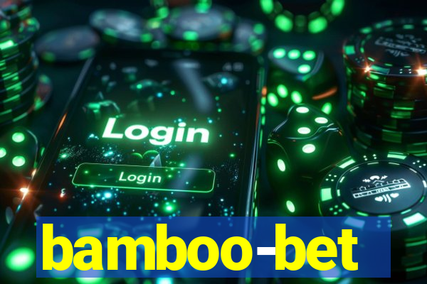 bamboo-bet